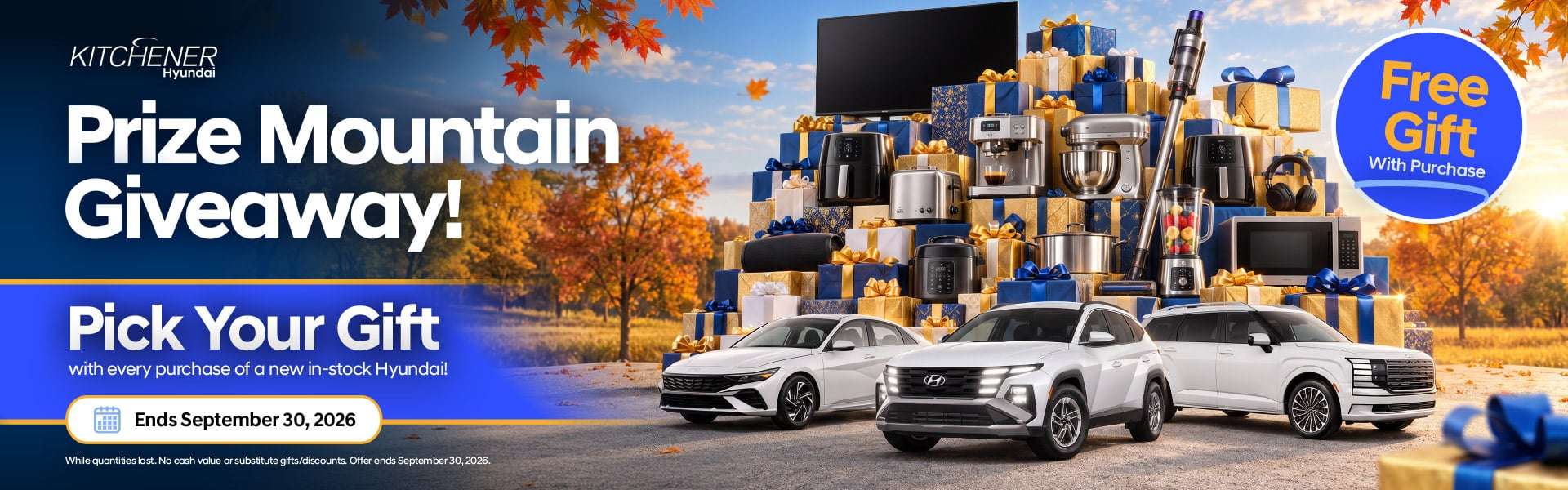 Prize Mountain GiveawaySeptember 16-30, 2026 Pick your gift with every purchase of a new in-stock Hyundai!